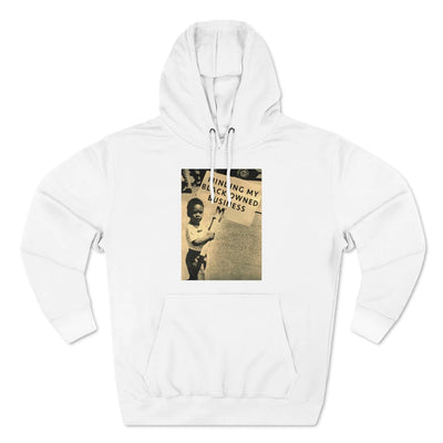 MINDING MY BLACK OWNED BUSINESS PREMIUM PULLOVER HOODIE